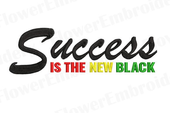 Success is the New Black Embroidery
